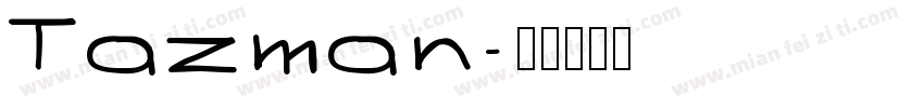 Tazman字体转换