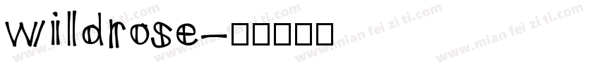 wildrose字体转换