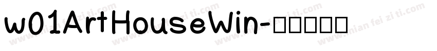 w01ArtHouseWin字体转换
