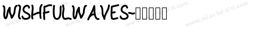 WISHFULWAVES字体转换