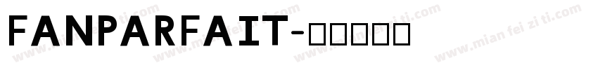 FANPARFAIT字体转换
