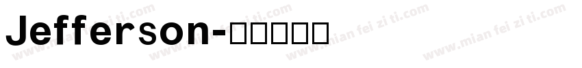 Jefferson字体转换