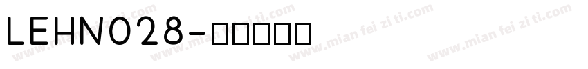LEHN028字体转换