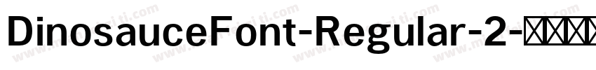 DinosauceFont-Regular-2字体转换