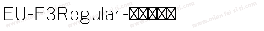 EU-F3Regular字体转换