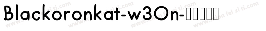 Blackoronkat-w3On字体转换