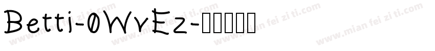 Betti-0WvEz字体转换