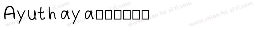 Ayuthaya字体转换