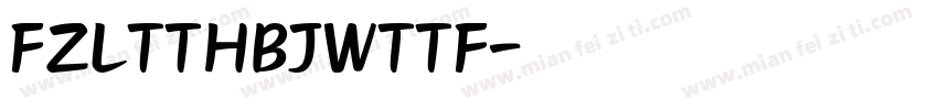 FZLTTHBJWTTF字体转换
