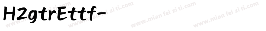 H2gtrEttf字体转换