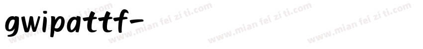 gwipattf字体转换