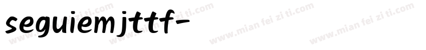 seguiemjttf字体转换