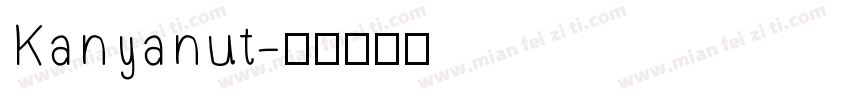 Kanyanut字体转换