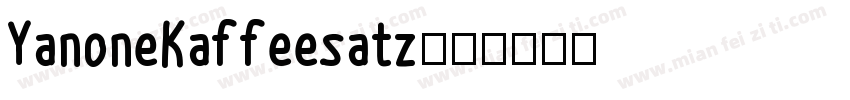 YanoneKaffeesatz字体转换