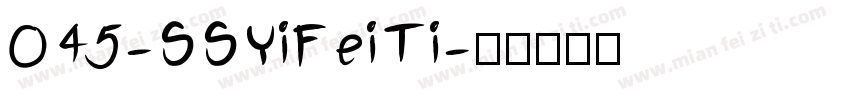 045-SSYiFeiTi字体转换