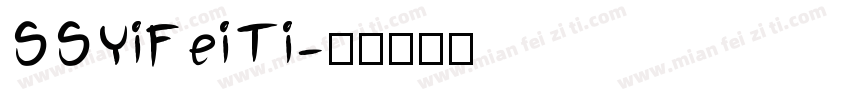 SSYiFeiTi字体转换