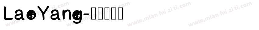 LaoYang字体转换
