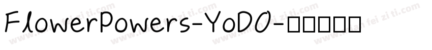 FlowerPowers-YoDO字体转换