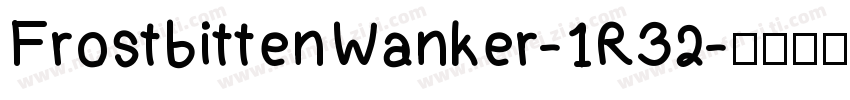 FrostbittenWanker-1R32字体转换