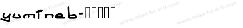 yumineb字体转换