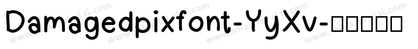 Damagedpixfont-YyXv字体转换