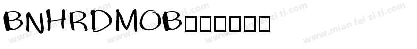 BNHRDMOB字体转换