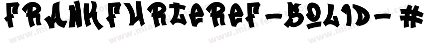 FrankfurterEF-Solid字体转换