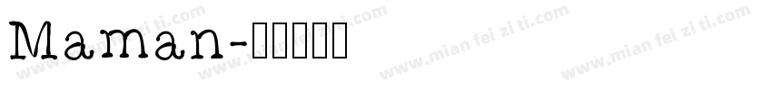 Maman字体转换