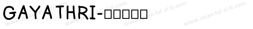GAYATHRI字体转换