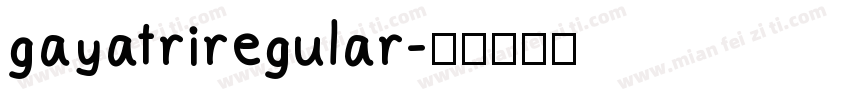 gayatriregular字体转换