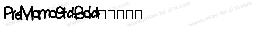 PreMomoStd-Bold字体转换