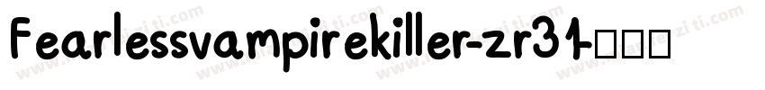 Fearlessvampirekiller-zr31字体转换