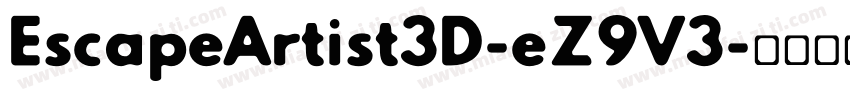 EscapeArtist3D-eZ9V3字体转换