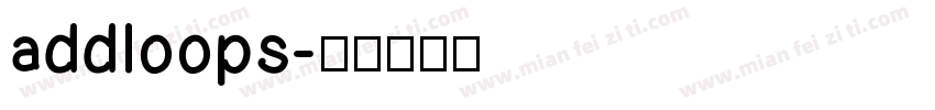 addloops字体转换