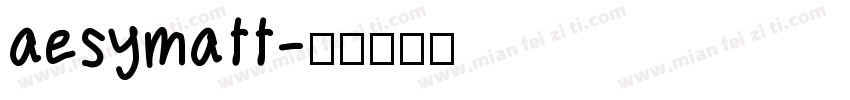 aesymatt字体转换