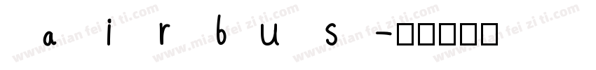 airbus字体转换