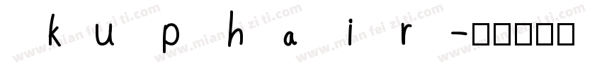 kuphair字体转换