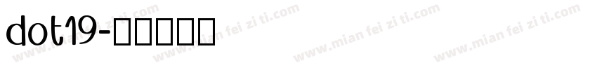 dot19字体转换