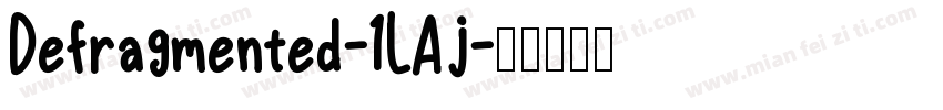 Defragmented-1LAj字体转换