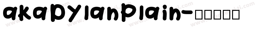 akaDylanPlain字体转换