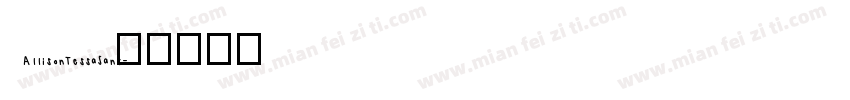 AllisonTessaSans字体转换