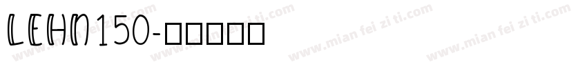 LEHN150字体转换