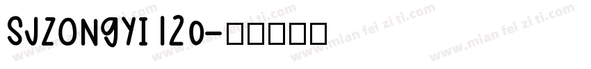 SJzongyi120字体转换