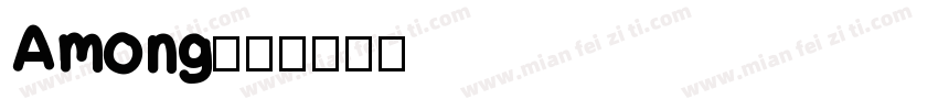 Among字体转换