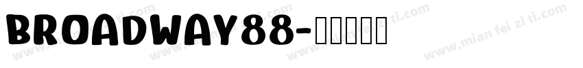 BROADWAY88字体转换