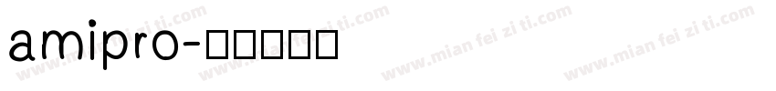 amipro字体转换