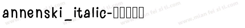 annenski_italic字体转换