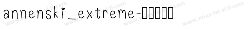 annenski_extreme字体转换