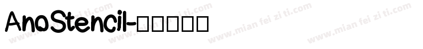 AnoStencil字体转换
