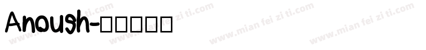 Anoush字体转换
